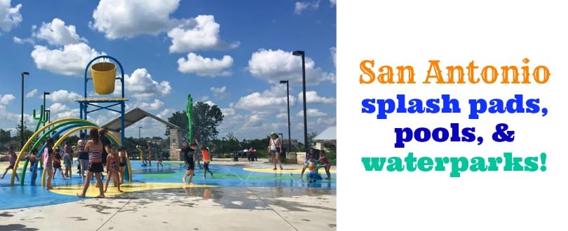 San Antonio area splash pads, pools, and waterparks: where to get wet!