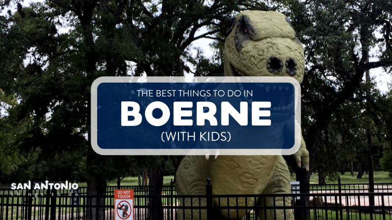 For Refresh or Sponsored Post – 14 Things to Do with Kids in Boerne