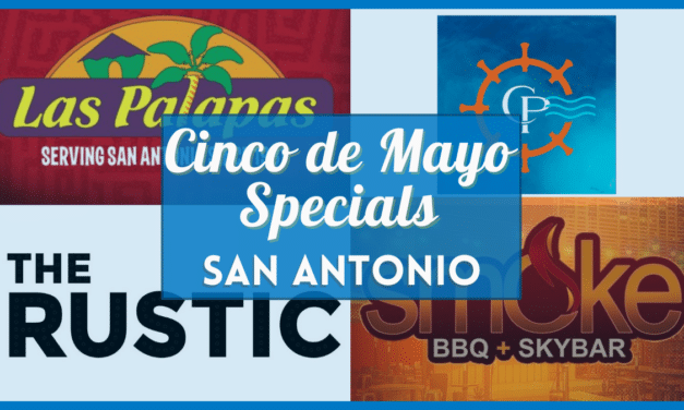 Cinco de Mayo Restaurant Specials San Antonio  –  29 Verified Food & Drink Deals Near You