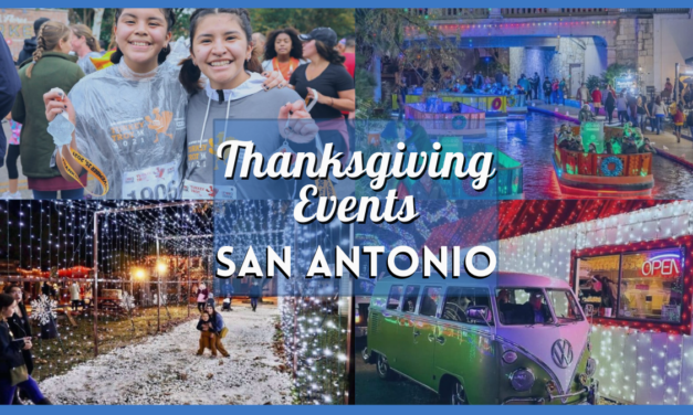 Thanksgiving 2023 San Antonio Events – Enjoy These 15 Things to Do, Activities, & More!